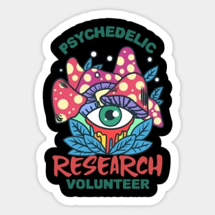 Psychedelic Research Volunteer / Magic Mushrooms / Magic Roots Sticker